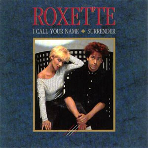 Disco I Call Your Name de Roxette