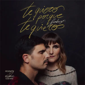 Álbum Te Quiero Porque Te Quiero de Rozalén