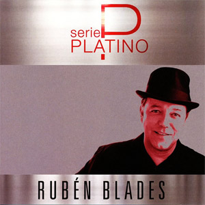 Disco Serie Platino de Rubén Blades