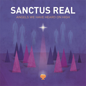 Disco Angels We Have Heard On High de Sanctus Real