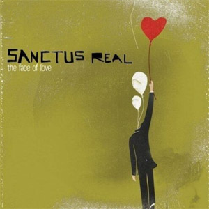 Disco The Face Of Love de Sanctus Real