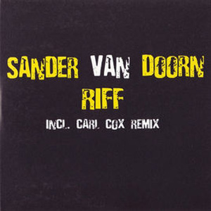 Disco Riff (Carl Cox Global Remix) de Sander Van Doorn