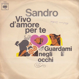 Disco Vivo D'Amore Per Te / Guardami Negli Occhi de Sandro