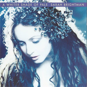 Disco A Whiter Shade Of Pale de Sarah Brightman