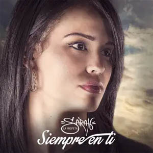 Disco Siempre En Ti de Sarah La Profeta