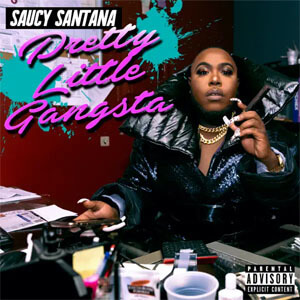 Disco Pretty Little Gangsta de Saucy Santana