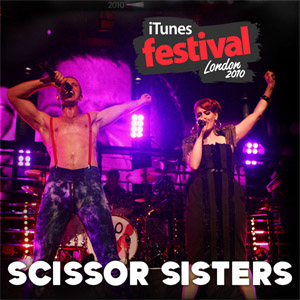 Disco Itunes Festival: London 2010 de Scissor Sisters