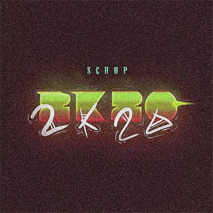 Disco 2k20 de Scrop