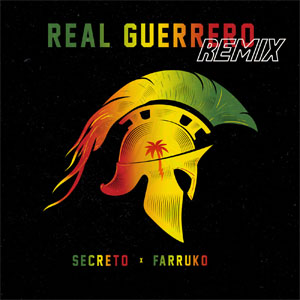 Disco Real Guerrero (Remix) de Secreto El Famoso Biberón