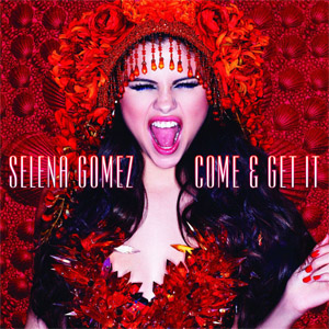 Disco Come & Get It de Selena Gómez