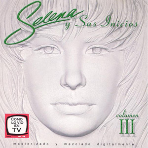 Disco Selena Y Sus Inicios Volumen 3 de Selena