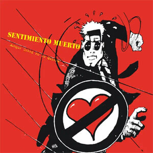 Disco Aunque Usted No Lo Quiera, Vol. 2 de Sentimiento Muerto