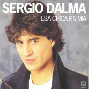 Disco Esa Chica Es Mía de Sergio Dalma