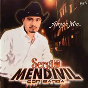 Disco Amiga Mía (Con Banda) de Sergio Mendívil
