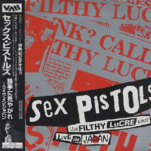 Disco Filthy Lucre Tour Live In Japan de Sex Pistols