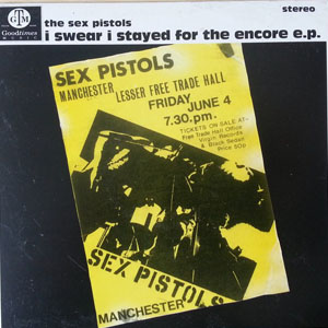 Disco I Swear I Stayed For The Encore E.P. de Sex Pistols