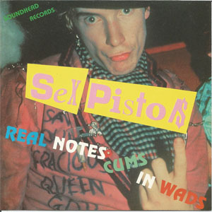 Disco Real Notes Cums In Wads de Sex Pistols