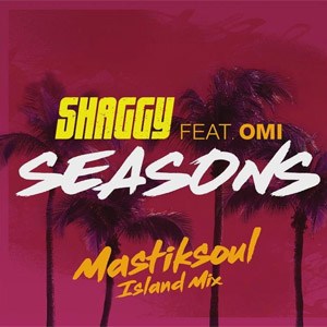 Disco Seasons (Mastiksoul Island Mix) de Shaggy