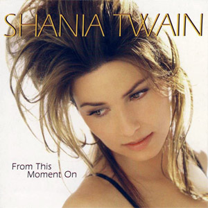 Disco From This Moment On de Shania Twain