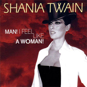 Disco Man! I Feel Like A Woman!  de Shania Twain