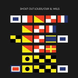 Disco Our Ill Wills de Shout Out Louds