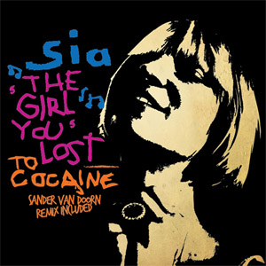 Disco The Girl You Lost To Cocaine de Sia