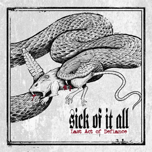 Disco Last Act Of Defiance de Sick of It All