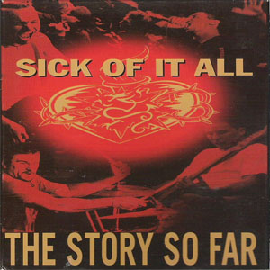 Disco The Story So Far de Sick of It All