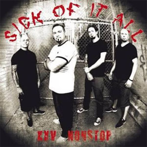 Disco XXV Non Stop de Sick of It All
