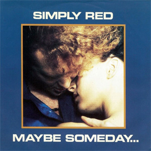 Disco Maybe Someday...  de Simply Red