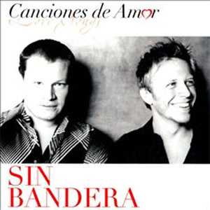 Disco Canciones de Amor de Sin Bandera