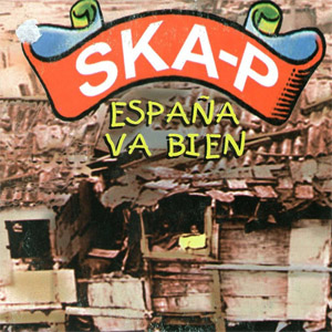 Disco España Va Bien de Ska-P