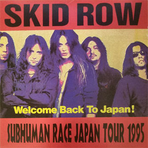 Disco Subhuman Race Tour Japan 1995 de Skid Row