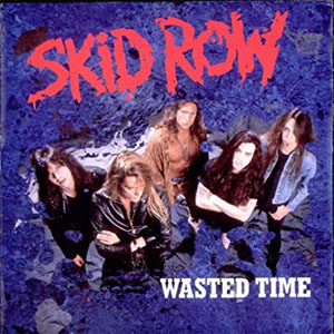 Disco Wasted Time de Skid Row