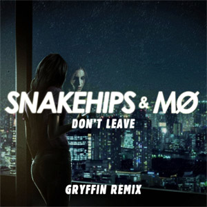 Disco Don't Leave  (Gryffin Remix) de Snakehips