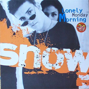 Disco Lonely Monday Morning de Snow