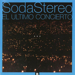 Disco El Último Concierto A de Soda Stereo