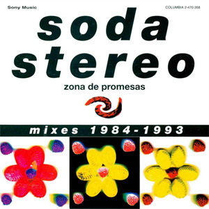 Disco Zona De Promesas (Mixes 1984-1993) de Soda Stereo