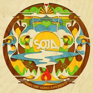 Disco Amid the Noise and Haste de SOJA