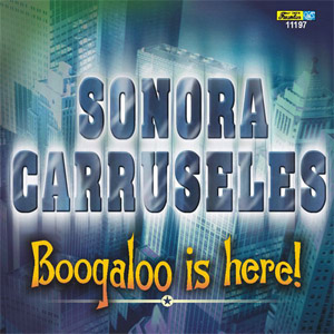 Disco Boogaloo Is Here de Sonora Carruseles