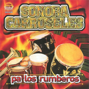 Disco Pa Los Rumberos de Sonora Carruseles
