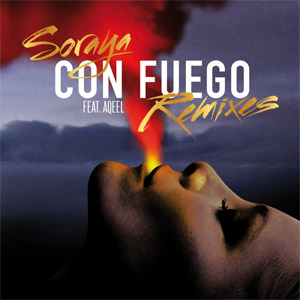 Disco Con Fuego (Remixes) de Soraya Arnelas