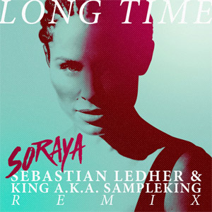 Disco Long Time (Sebastian Ledher & King A.k.a. Sampleking Remix) de Soraya Arnelas