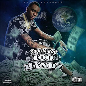 Disco 100 Bandz de Soulja Boy