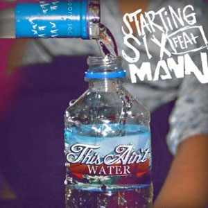 Disco This Ain't Water de Starting Six