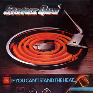 Disco If You Can't Stand The Heat de Status Quo