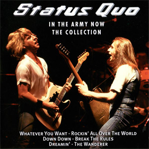 Disco In The Army Now - The Collection de Status Quo