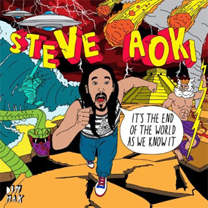 Disco It's The End Of The World As We Know It de Steve Aoki