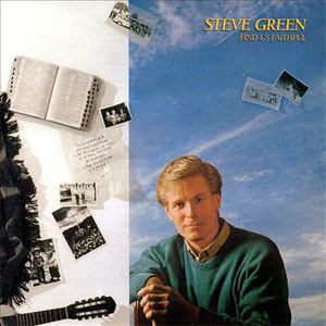 Disco Find Us Faithful de Steve Green