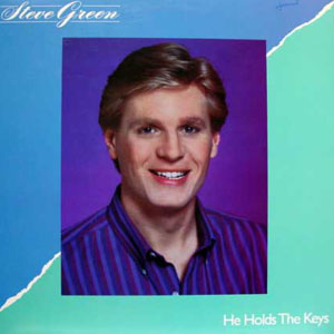 Disco He Holds The Keys de Steve Green